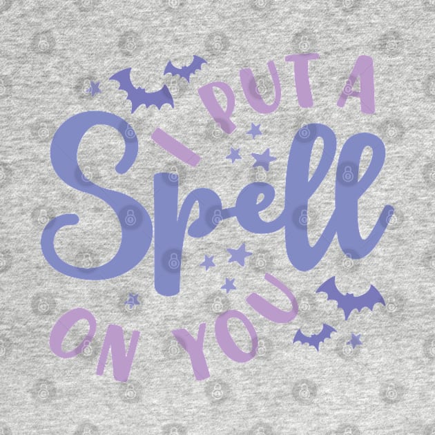 I Put A Spell On You Halloween Fall Cute by GlimmerDesigns